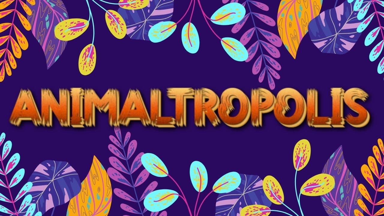 Animaltropolis
