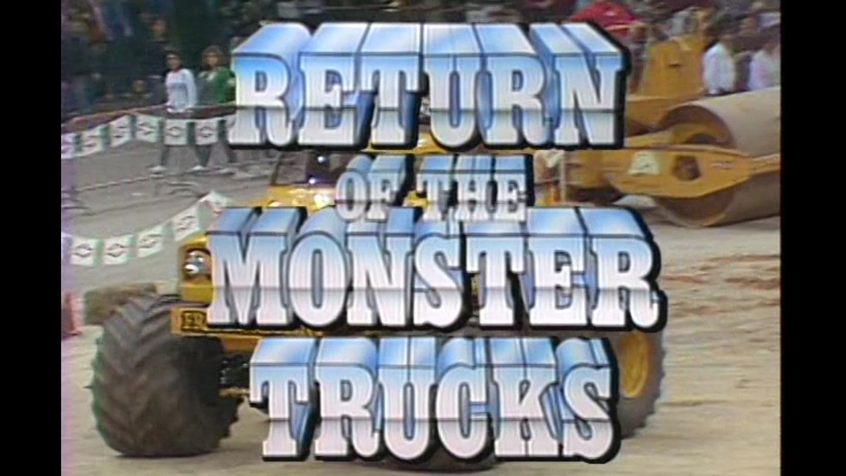 Return of the Monster Trucks
