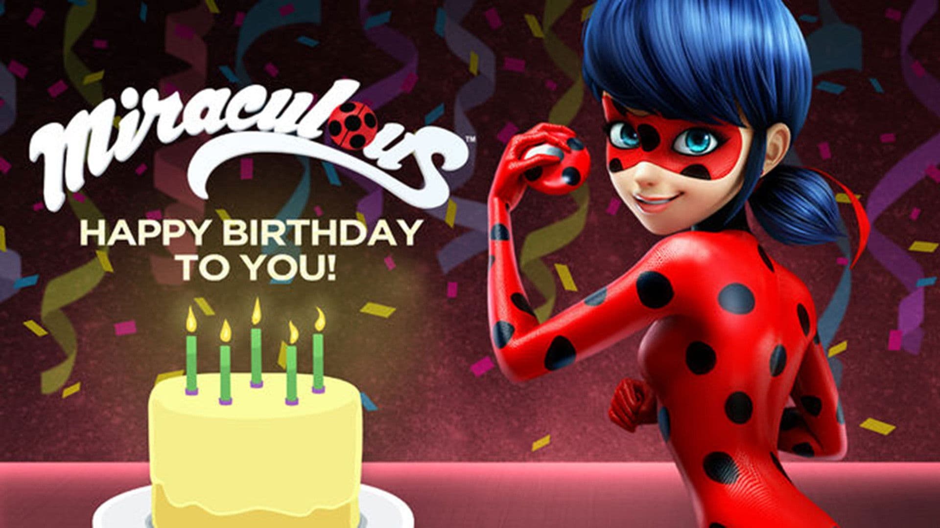 Miraculous - Happy Birthday to You!