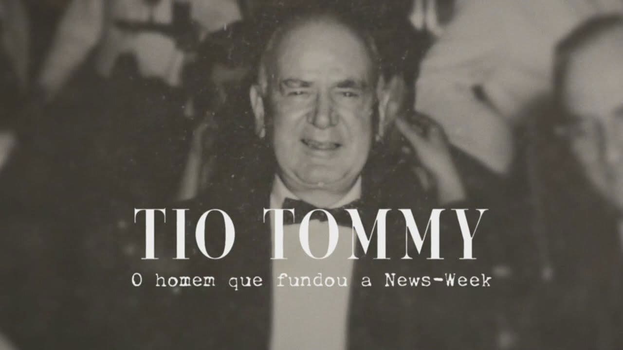 Uncle Tommy – The Man who Founded Newsweek