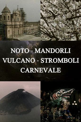 Noto, Almond Trees, Volcano, Stromboli, Carnival