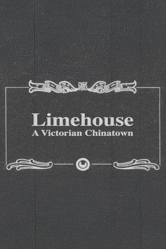 Limehouse: A Victorian Chinatown