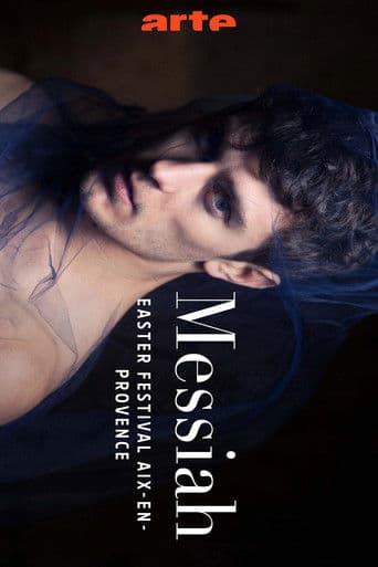 Handel's Messiah - Aix-en-Provence Easter Festival