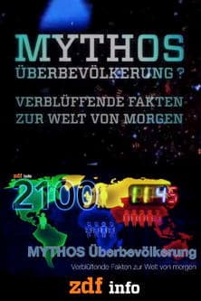Mythos Überbevölkerung? Verblüffende Fakten zur Welt von morgen