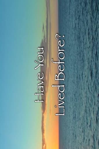 Have You Lived Before?