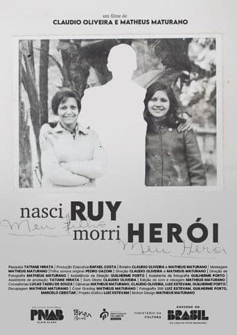 nasci ruy, morri herói