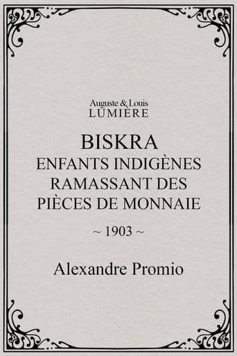 Biskra : enfants indigènes ramassant des pièces de monnaie
