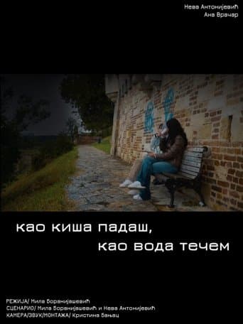 You Fall Like Rain, I Run Like Water