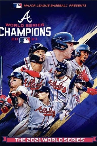 2021 Atlanta Braves: The Official World Series Film