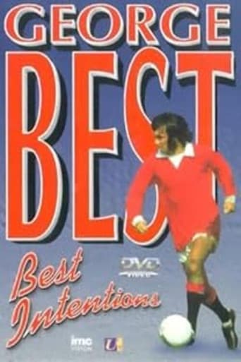 George Best: Best Intentions