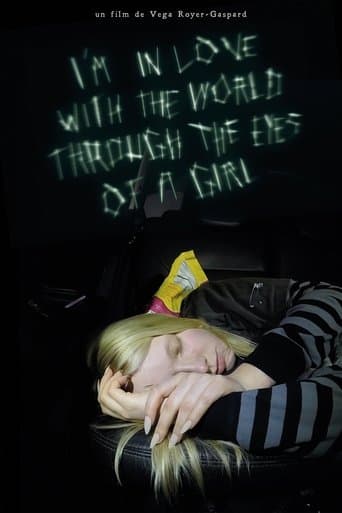 I'm in love with the world through the eyes of a girl