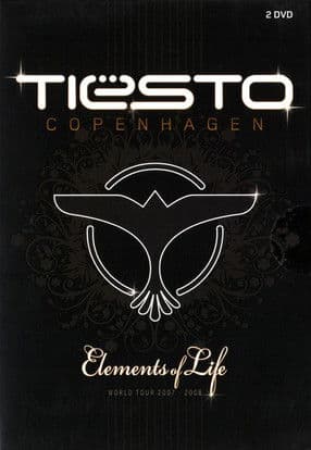 Tiësto: Copenhagen: Elements of Life World Tour