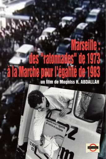 MARSEILLE - DES "RATONNADES" DE 1973 À LA MARCHE POUR L'ÉGALITÉ ET CONTRE LE RACISME