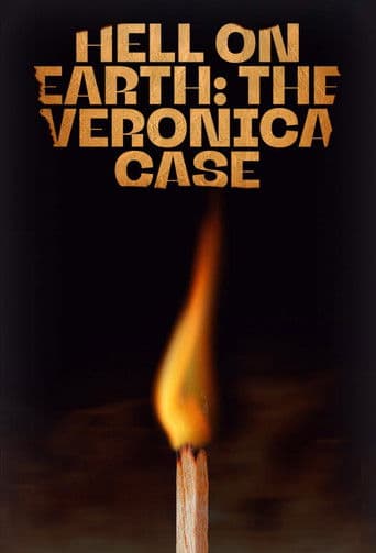 Hell on Earth: The Verónica Case
