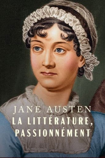 Jane Austen - Literature and Passion