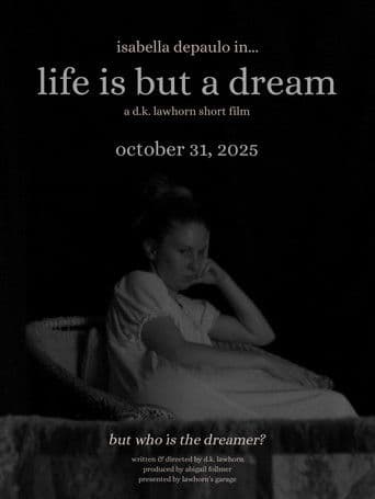 life is but a dream