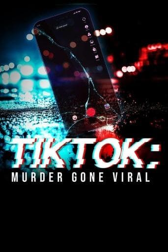 TikTok: Murder Gone Viral