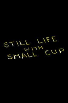 Still Life with Small Cup