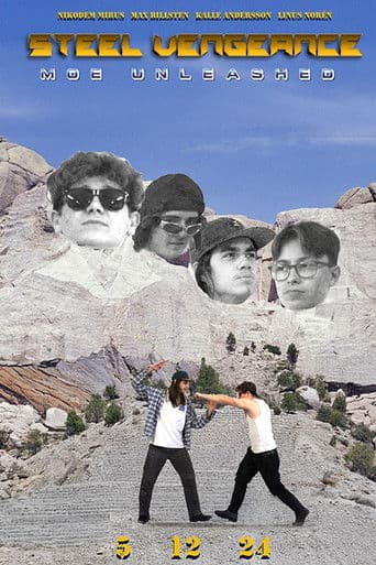 Steel Vengeance: Moe Unleashed