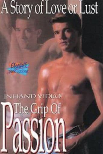 The Grip of Passion
