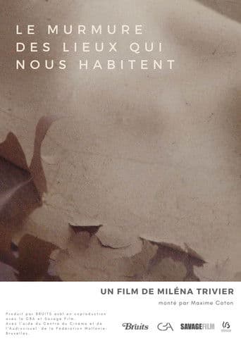 Le murmure des lieux qui nous habitent