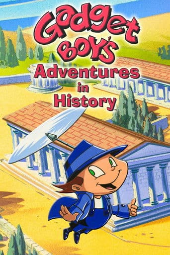 Gadget Boy's Adventures in History