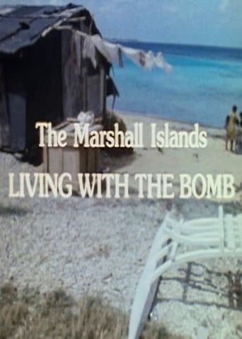 The Human Face of the Pacific: The Marshall Islands. Living with the Bomb