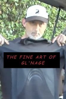 The Fine Art of Gl'nage