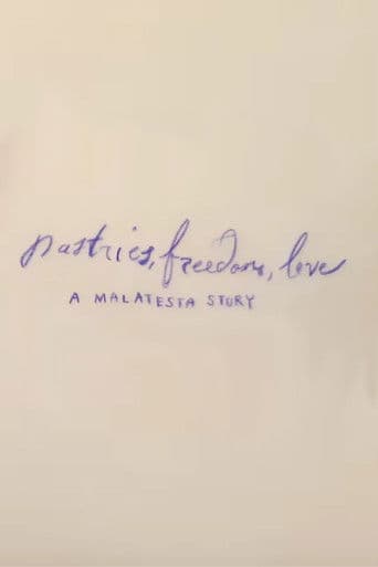 Pastries, Freedom, Love: A Malatesta Story
