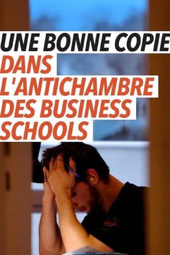 Une bonne copie, dans l'antichambre des business schools