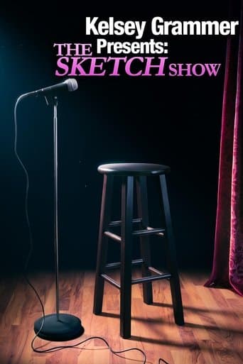 Kelsey Grammer Presents: The Sketch Show