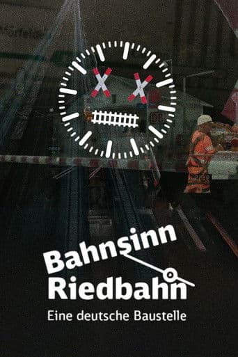 Bahnsinn Riedbahn