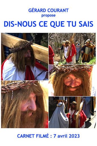 Dis-nous ce que tu sais