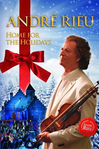 André Rieu - Home for the Holidays