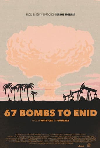 67 Bombs to Enid