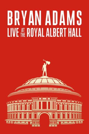 Bryan Adams - Live At The Royal Albert Hall