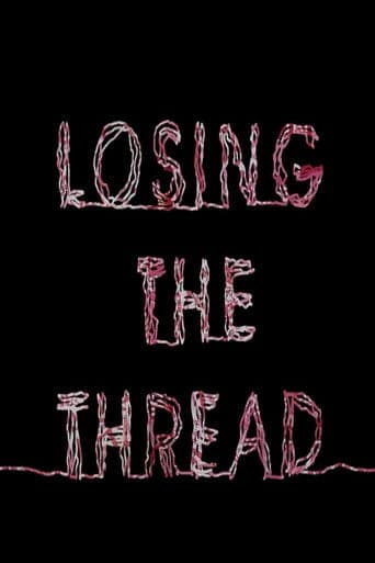Losing the Thread