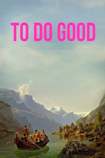To Do Good