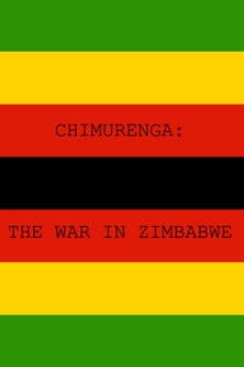 Chimurenga - The War in Zimbabwe