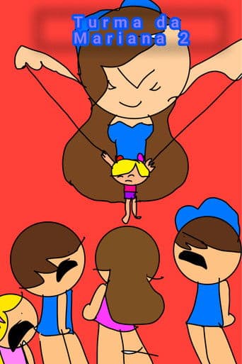 Turma da Mariana 2 - o filme