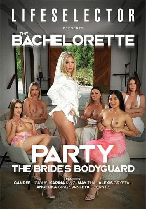The Bachelorette Party - The Brides Bodyguard