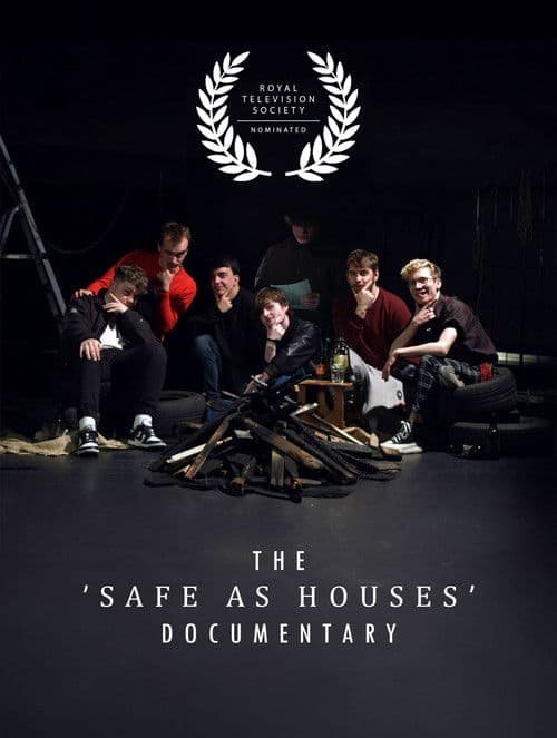 The 'Safe As Houses' Documentary