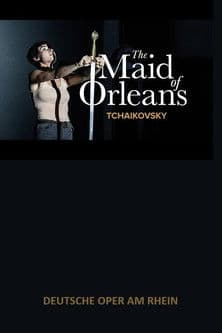 The Maid of Orleans - Deutsche Oper am Rhein