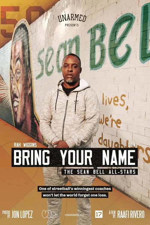 Bring Your Name – the Sean Bell All-Stars