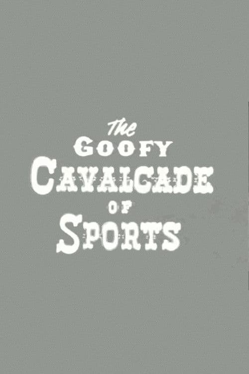 The Goofy Cavalcade of Sports