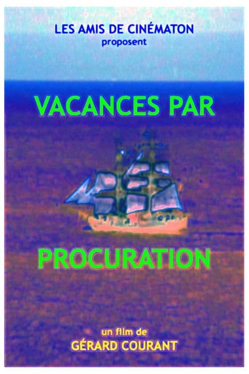 Vacances par procuration