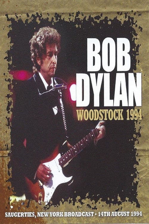 Bob Dylan: Woodstock '94