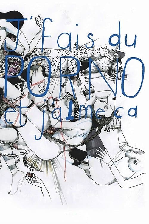 I Make Porn and I Like it