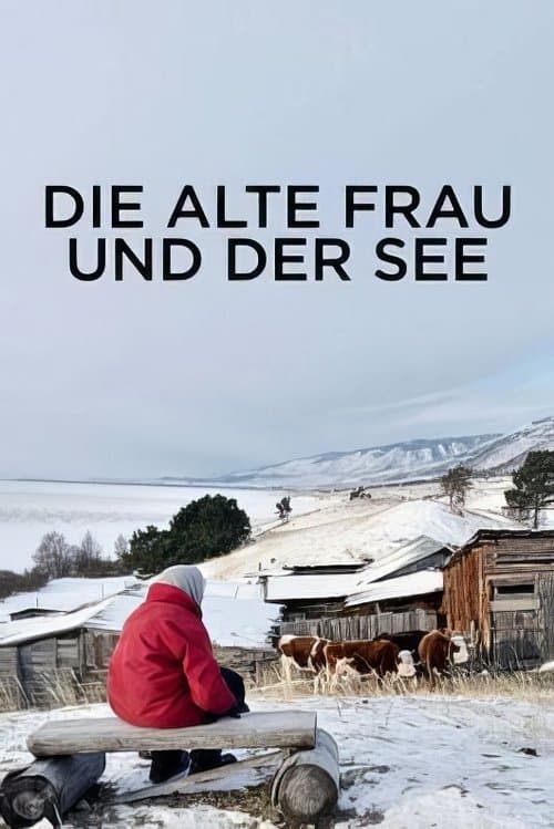 Die alte Frau und der See: Winter am Baikal