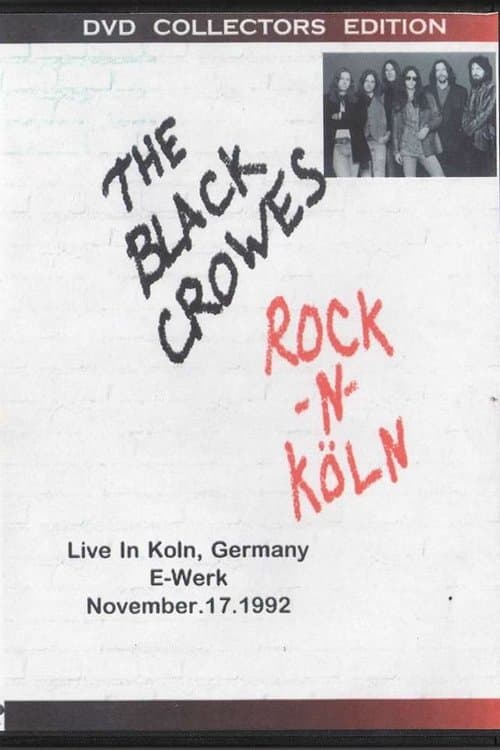 The Black Crowes - Rock n Köln
